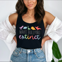 Make Bullying Extinct *Made to Order*