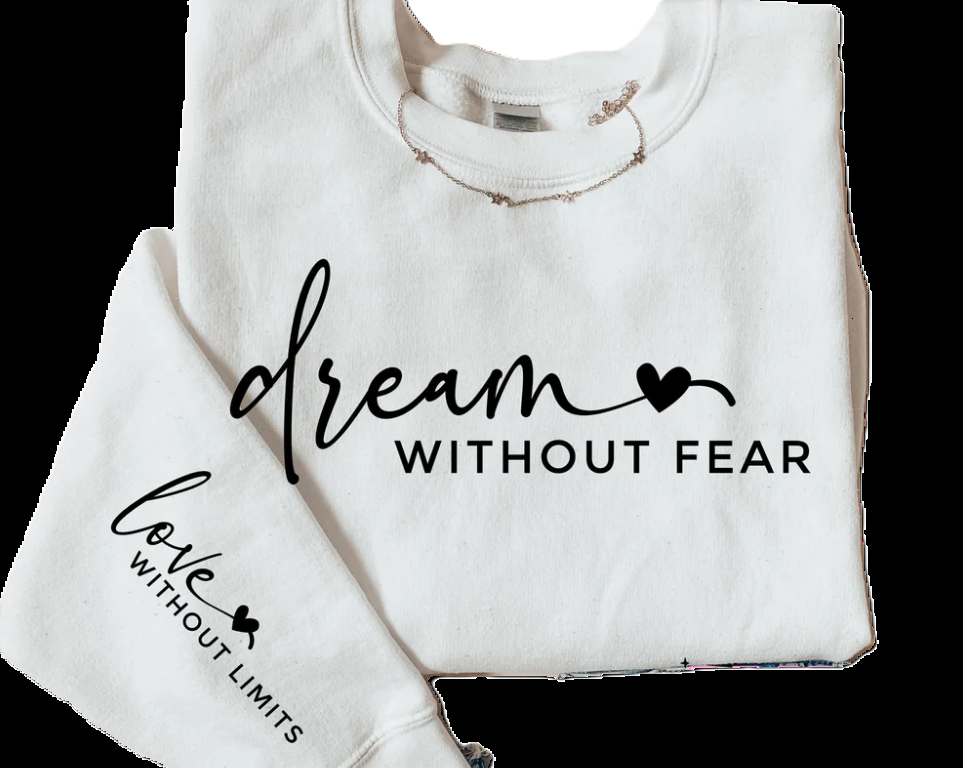 Dream Without Fear *Made to Order*